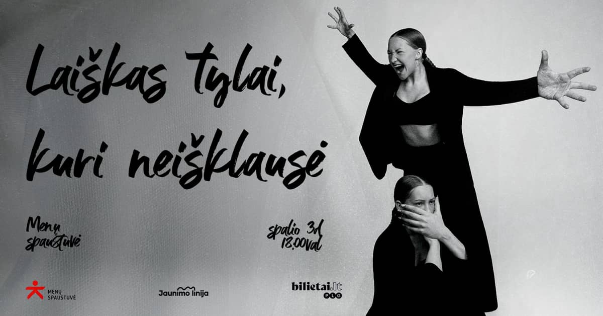 Laiškas tylai, kuri neišklausė