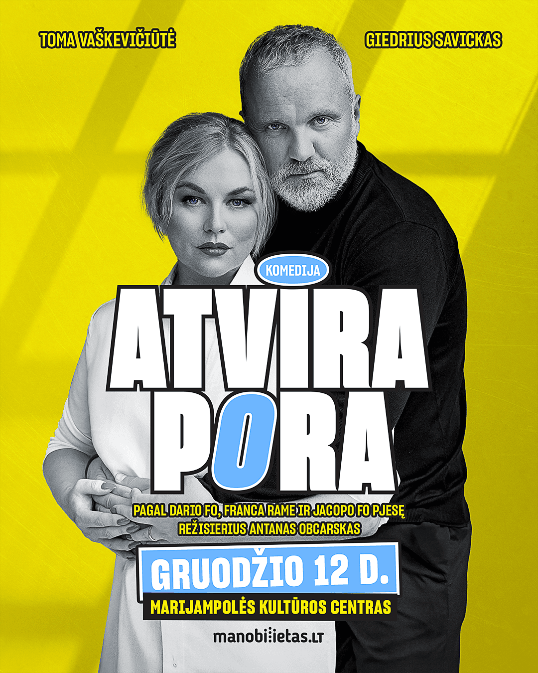 Komedija ATVIRA PORA (Dario Fo, Franca Rame, Jacopo Fo)