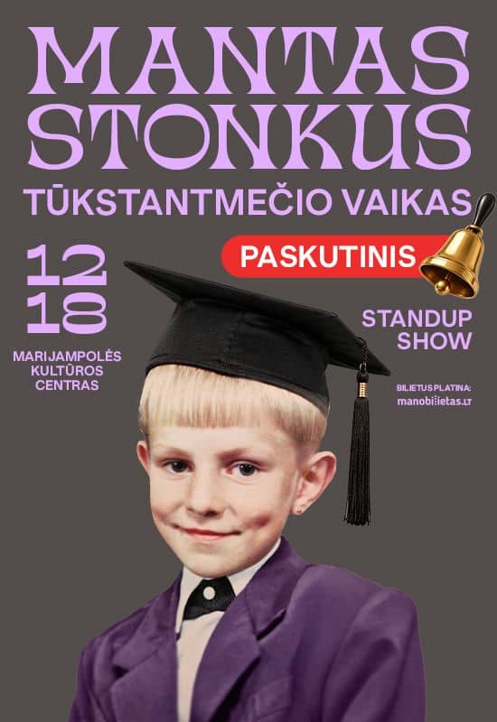 MANTAS STONKUS – TŪKSTANTMEČIO VAIKAS. Standup show