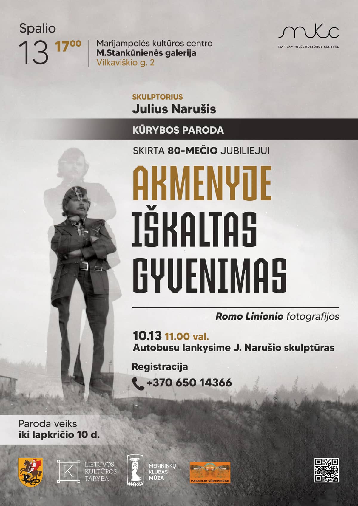 JULIAUS NARUŠIO KŪRYBOS PARODA „AKMENYJE IŠKALTAS GYVENIMAS“