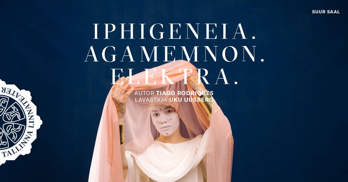 Ifigenija. Agamemnonas. Elektra.