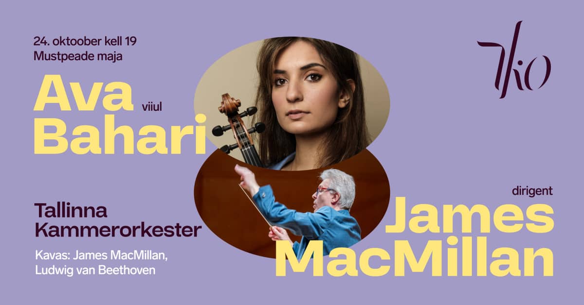 James MacMillan, Ava Bahari ir Talino kamerorchestras
