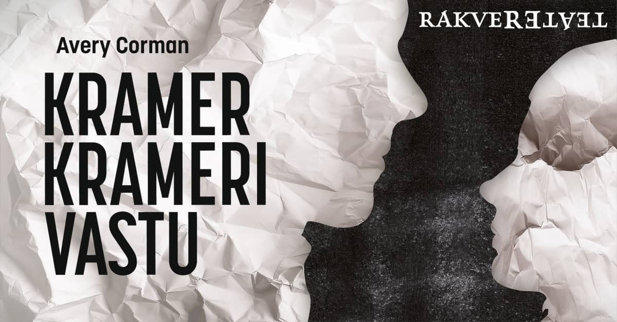 Krameris prieš Kramerį / Rakverės teatras