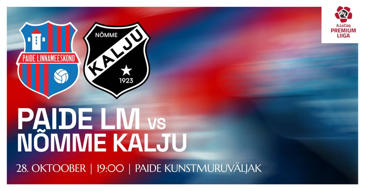 A. LE COQ PREMIUM LIIGA | PAIDE LINNAMEESKOND PRIEŠ NÕMME KALJU FC