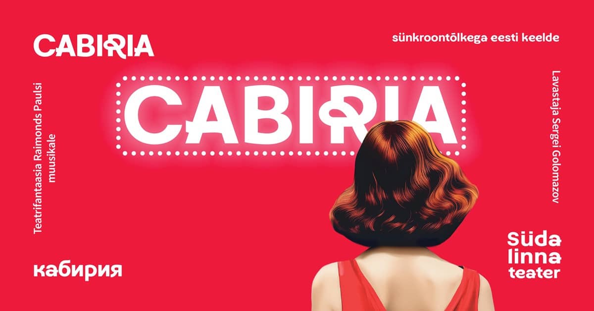 Cabiria / Kabirija / Südalinna Teater