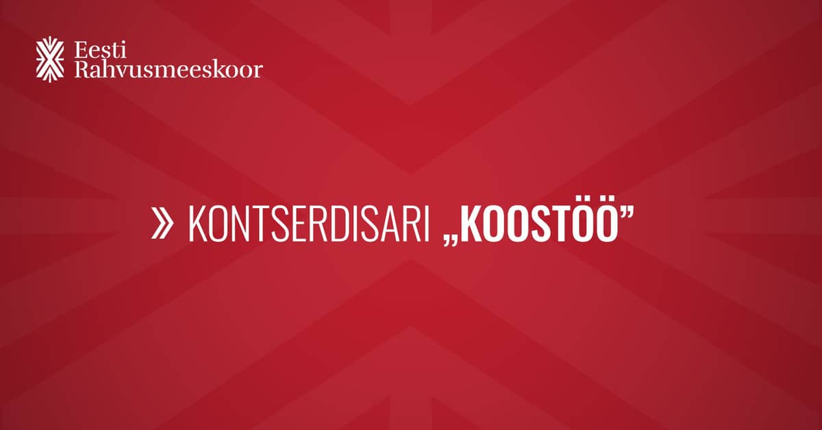 Estijos nacionalinio vyrų choro koncertų SERIJOS BILIETAS ''Bendradarbiavimas'' / II SERIJA