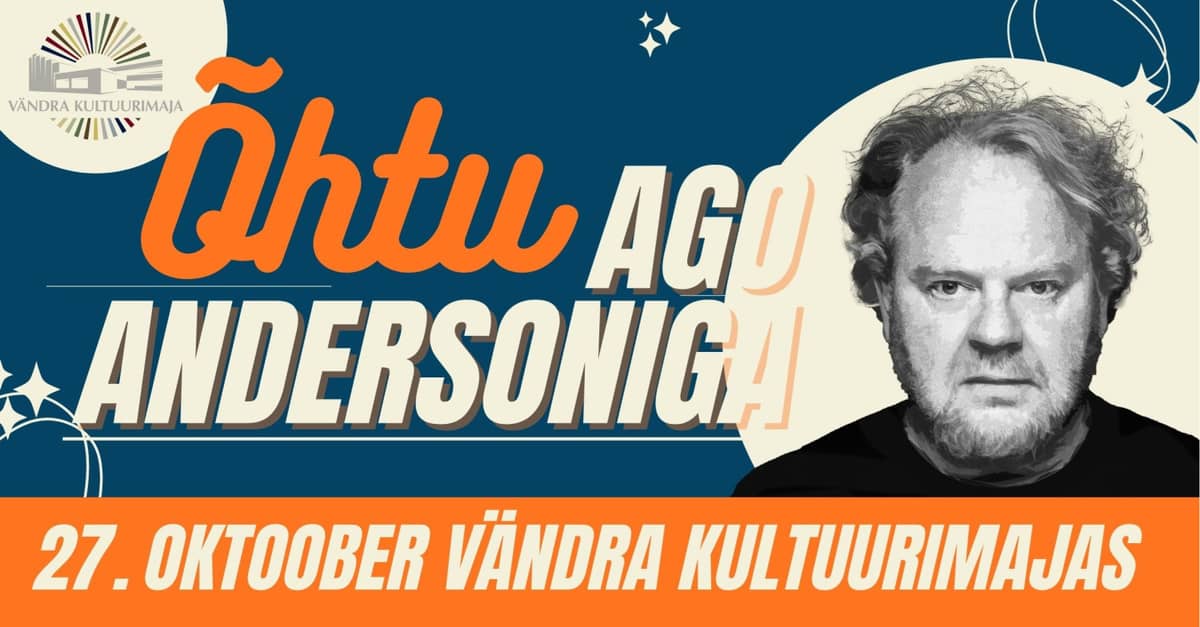 Vakaras su Ago Andersonu