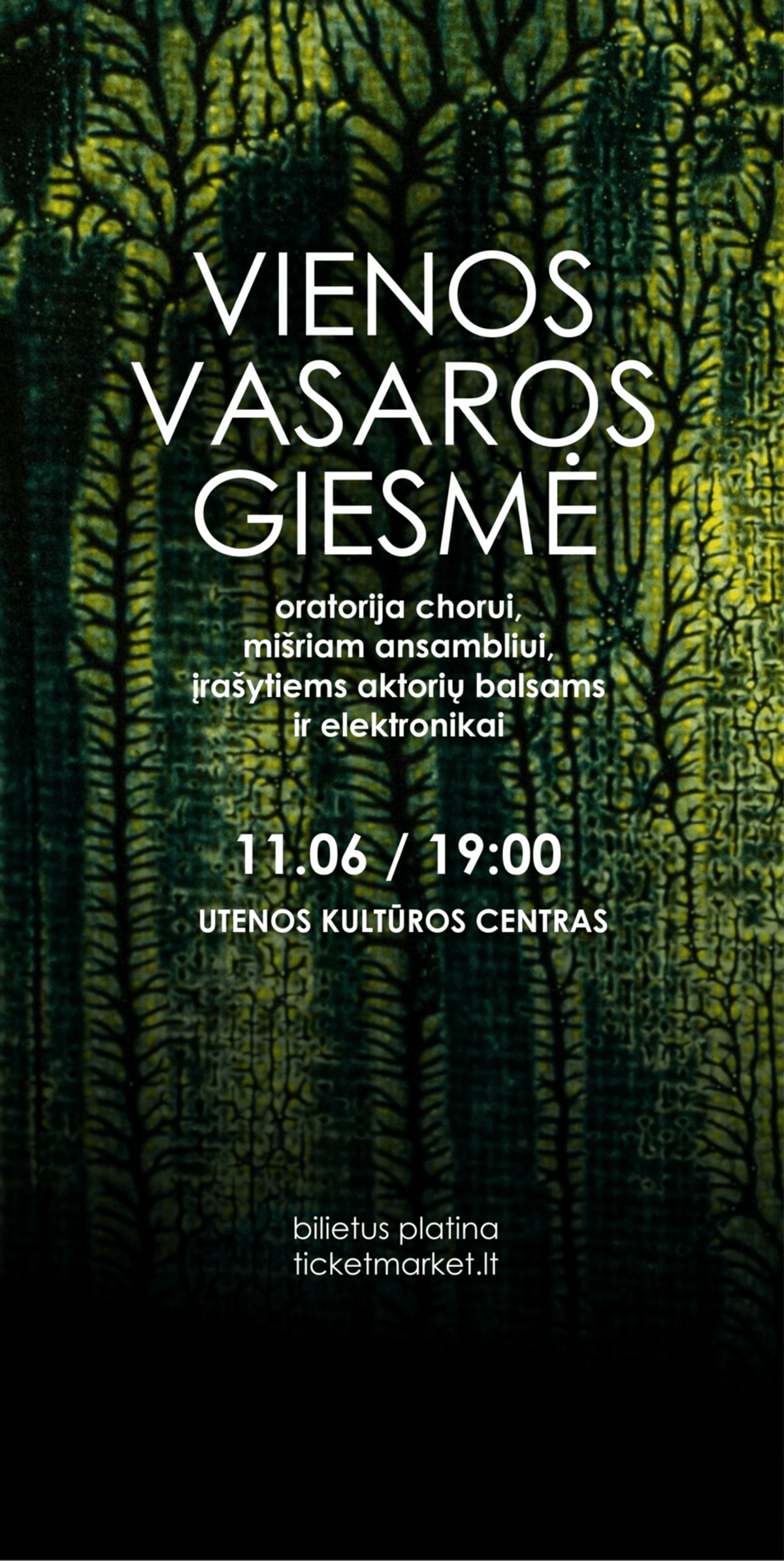 VIENOS VASAROS GIESMĖ | Oratorija chorui, mišriam ansambliui, įrašytiems aktorių balsams ir elektronikai