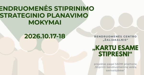 „Kartu esame stipresni“: Žaliakalnis kartu: strateginė sesija
