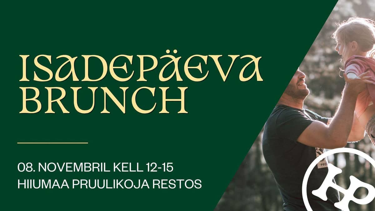 Tėvo dienos brunch „Hiiumaa Pruulikoja Resto“