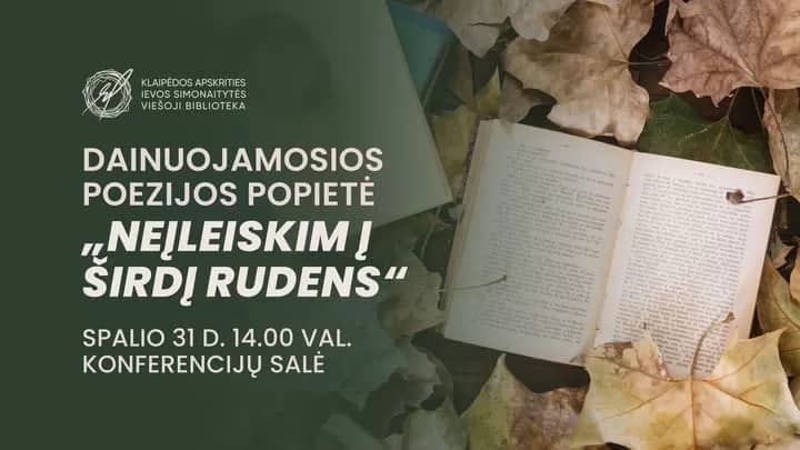 Dainuojamosios poezijos popietė „Neįleiskim į širdį rudens“