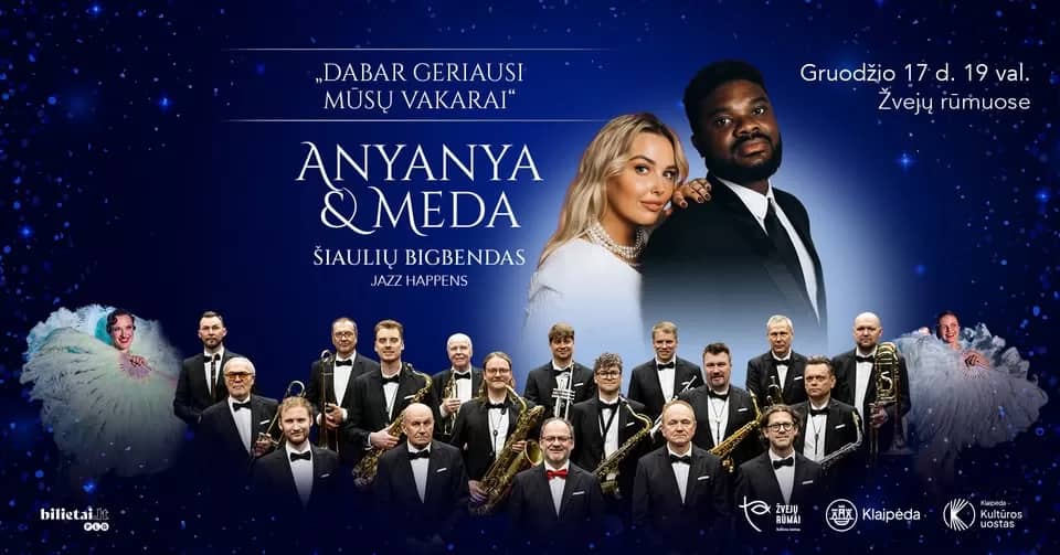 Anyanya & Meda | Šiaulių bigbendas koncertas „Dabar geriausi mūsų vakarai”