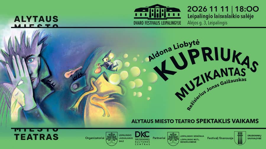 Leipalingio dvaro festivalis. Spektaklis vaikams „Kupriukas muzikantas“
