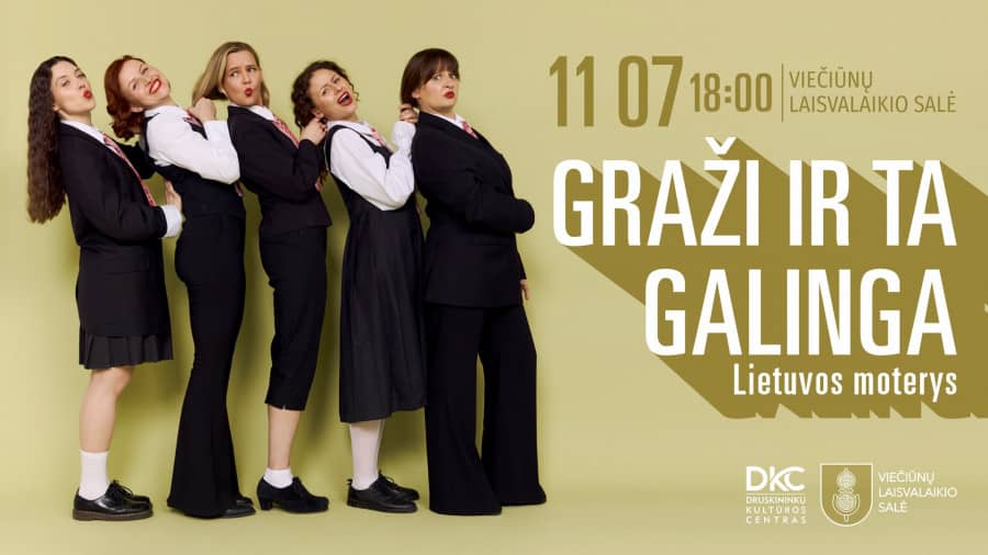 GRAŽI IR TA GALINGA: Lietuvos moterys