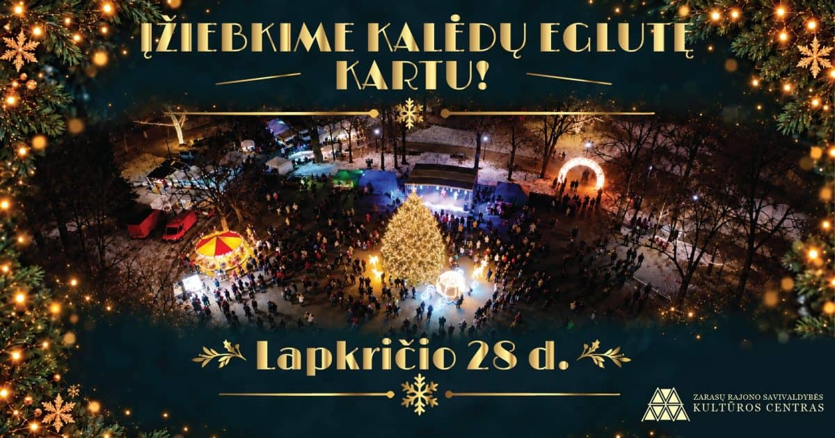 Įžiebkime Kalėdų eglutę kartu!