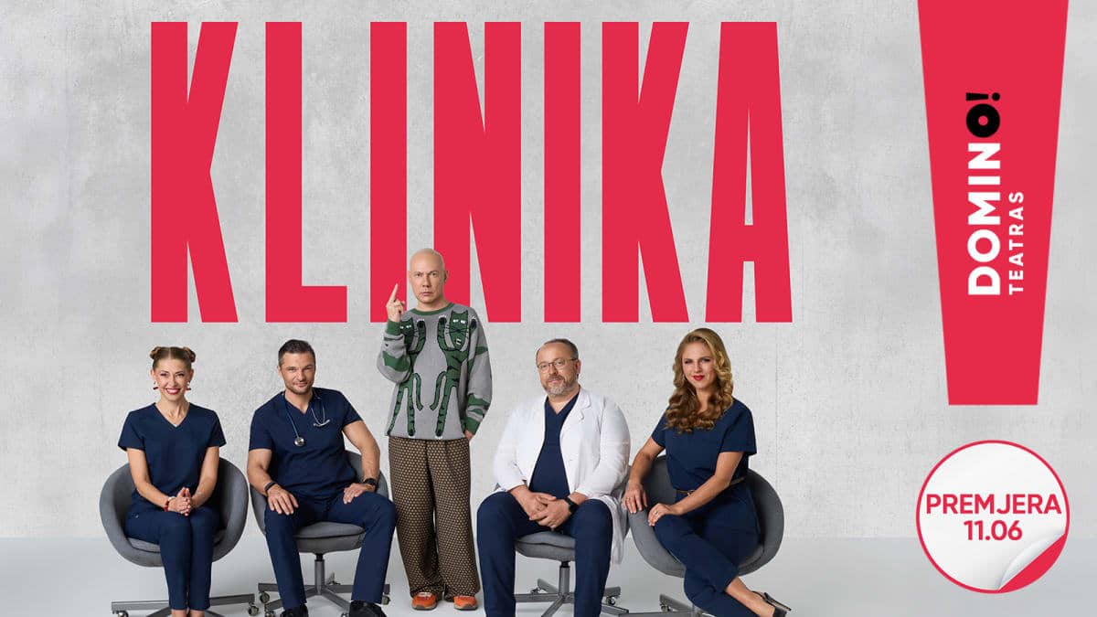 DOMINO teatras | premjera KLINIKA