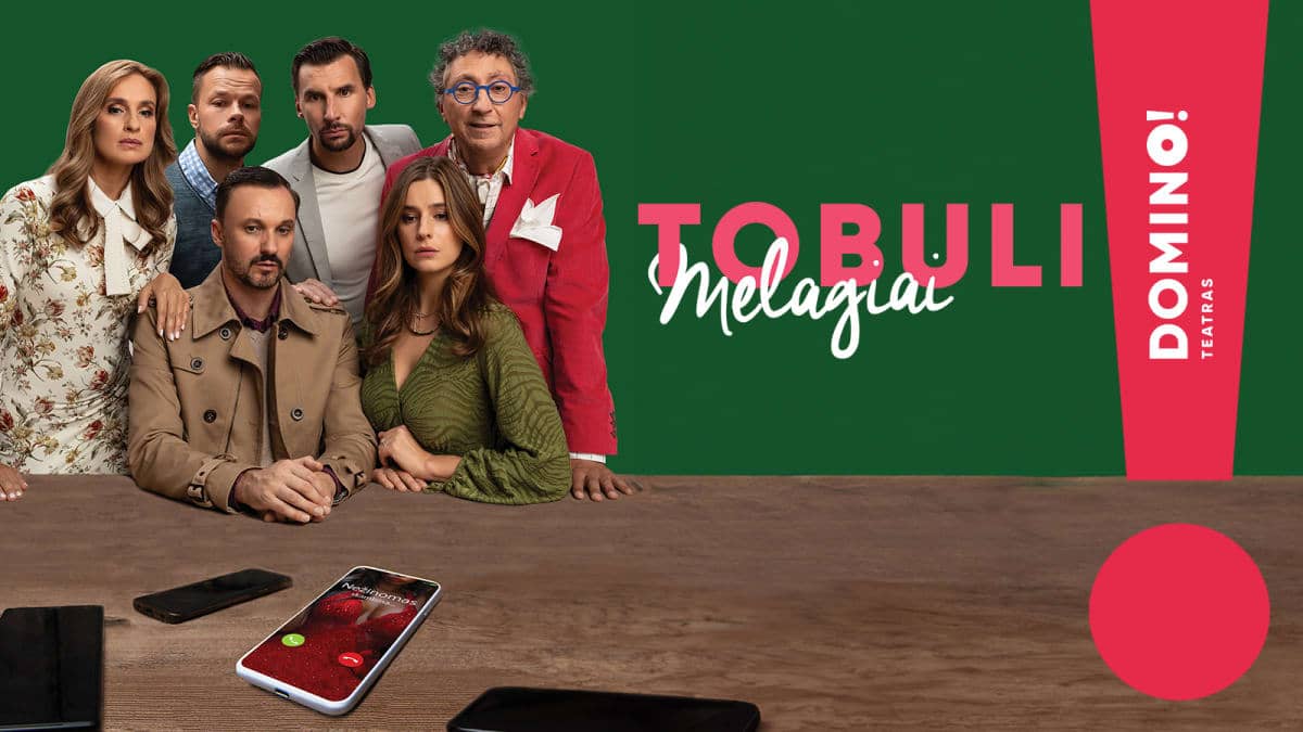 TOBULI MELAGIAI