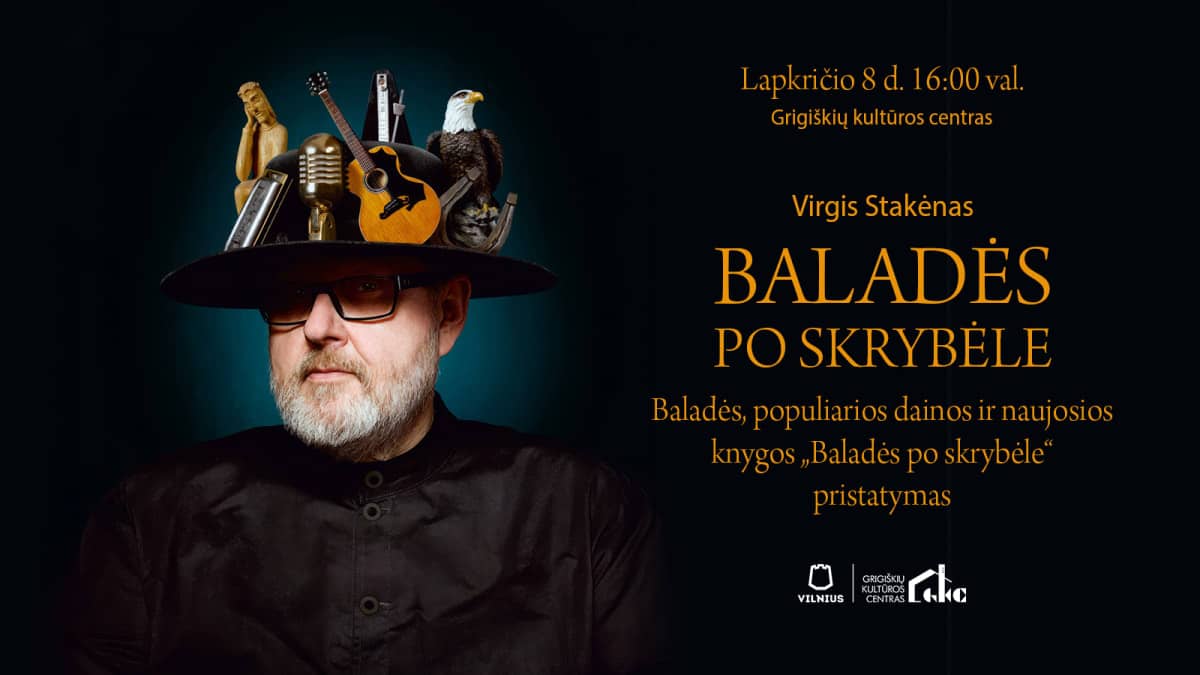 Virgis Stakėnas „Baladės po skrybėle“