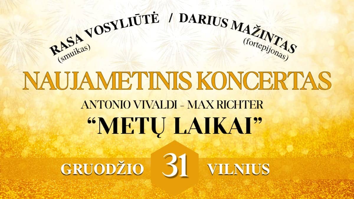 ANTONIO VIVALDI / MAX RICHTER „METŲ LAIKAI“/ Rasa Vosyliūtė (smuikas) ir Darius Mažintas (fortepijonas)