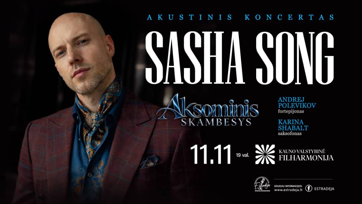SASHA SONG su gyvo garso grupe – „Aksominis skambesys“