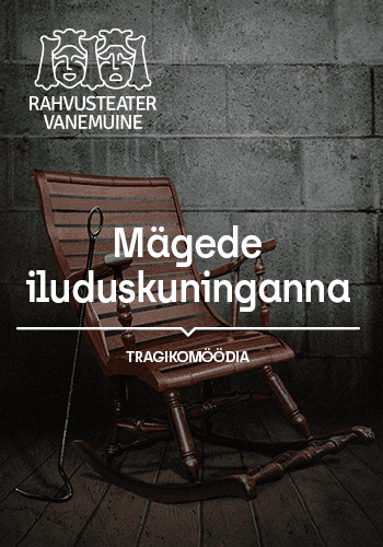 Vanemuine tautos teatro spektaklis "Kalnų grožio karalienė"