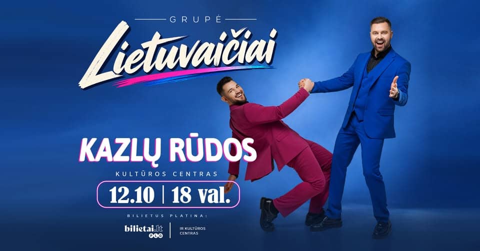 Grupė LIETUVAIČIAI I Kazlų Rūda