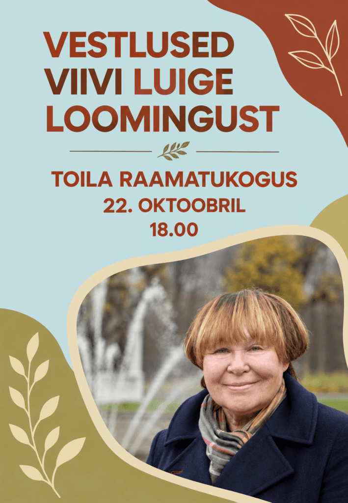 Pokalbiai apie Viivi Luik kūrybą