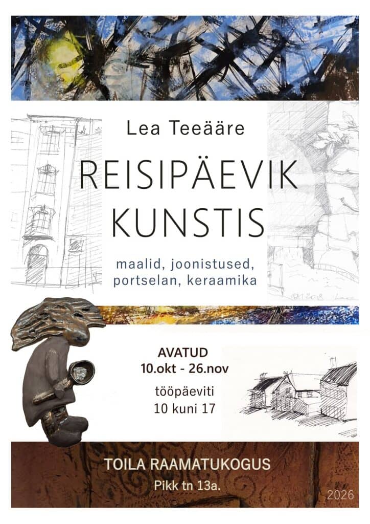 „Kelionės dienoraštis mene“ – Lea Teeääre paroda