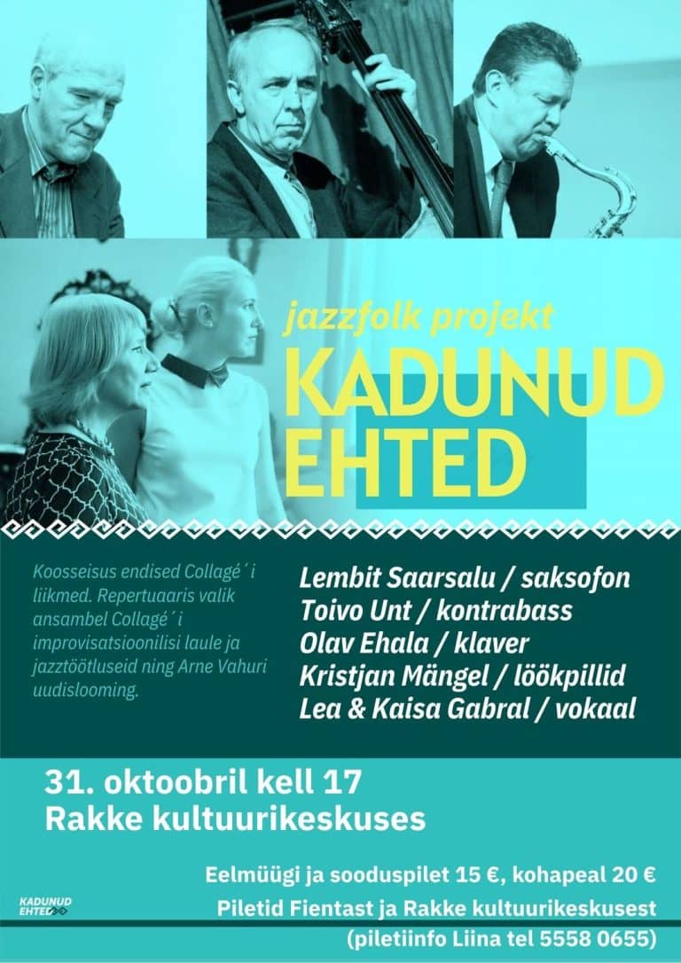 Džiazo folkloro projektas “Kadunud ehted”