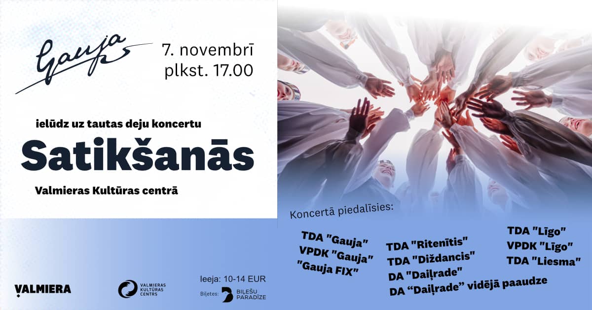 TDA „Gauja“ liaudies šokių koncertas „Satikšanās“