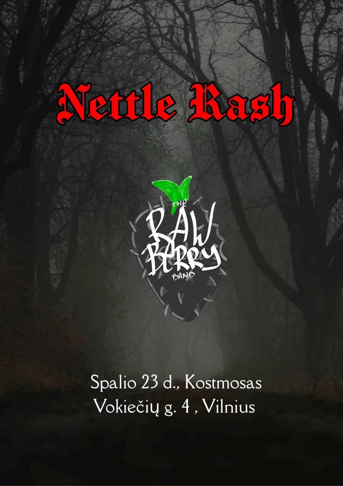 Nettle Rash ir The Raw Berry Band Kostmose