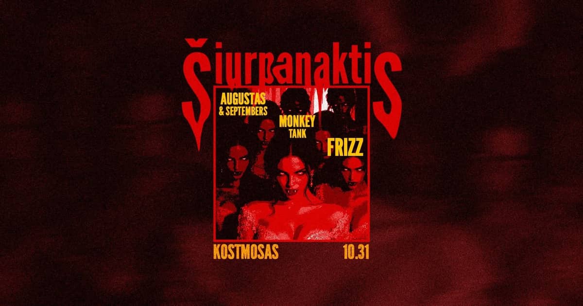 ŠIURPANAKTIS KOSTMOSE