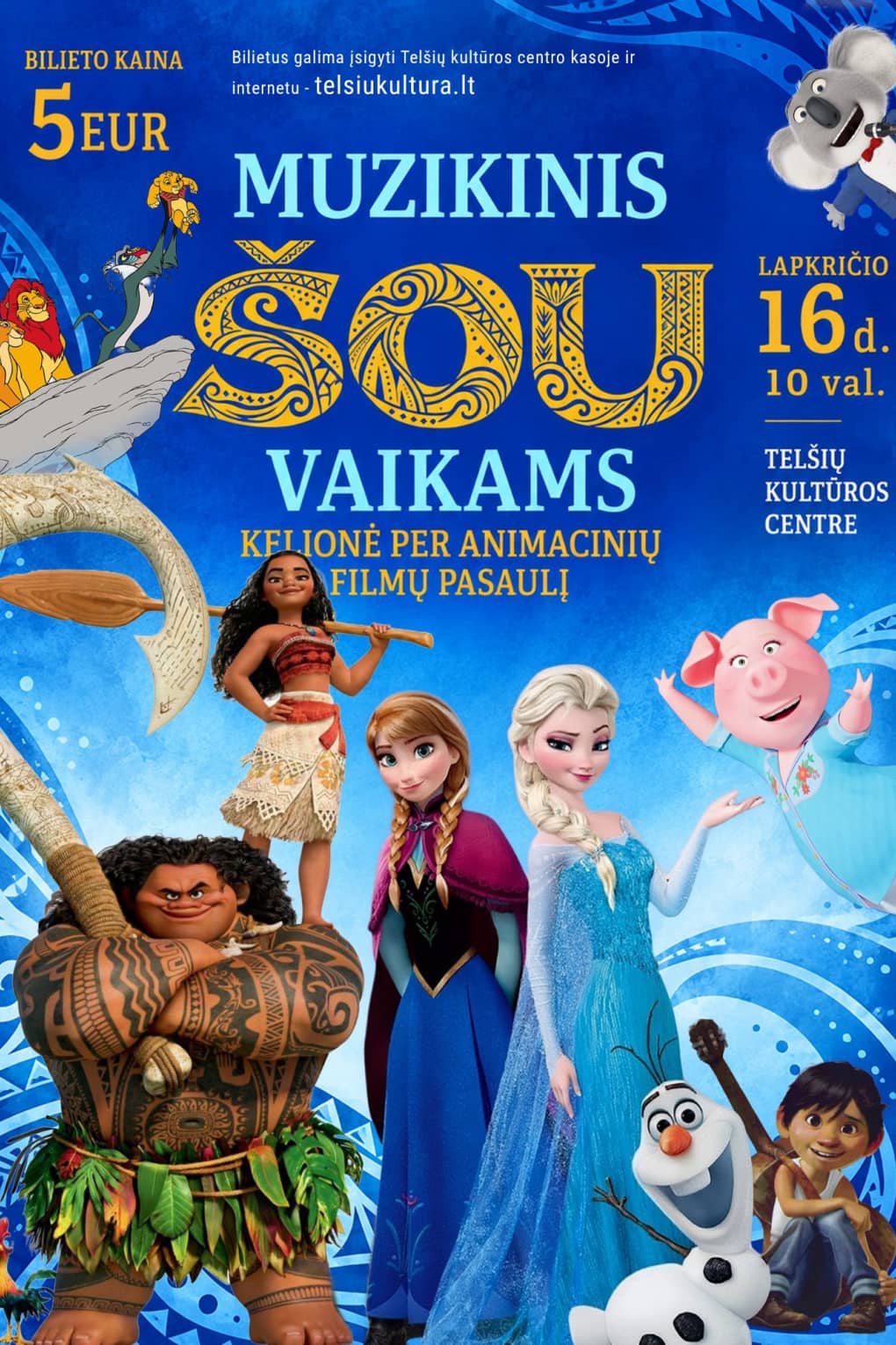 Muzikinis šou vaikams „Kelionė per animacinių filmų pasaulį“