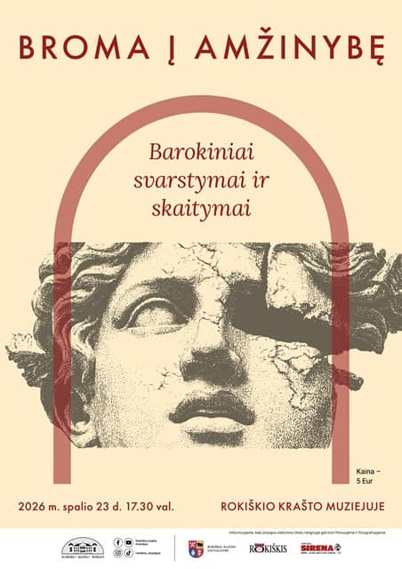 BROMA Į AMŽINYBĘ | Barokiniai svarstymai ir skaitymai