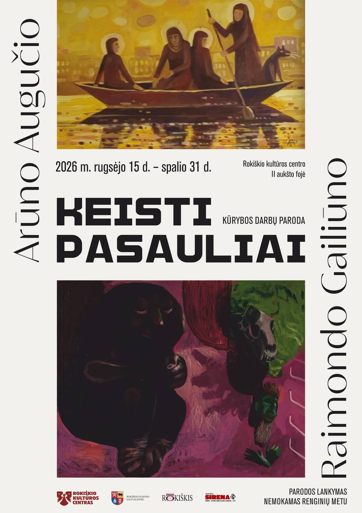 Arūno Augučio ir Raimondo Gailiūno kūrybos darbų paroda KEISTI PASAULIAI