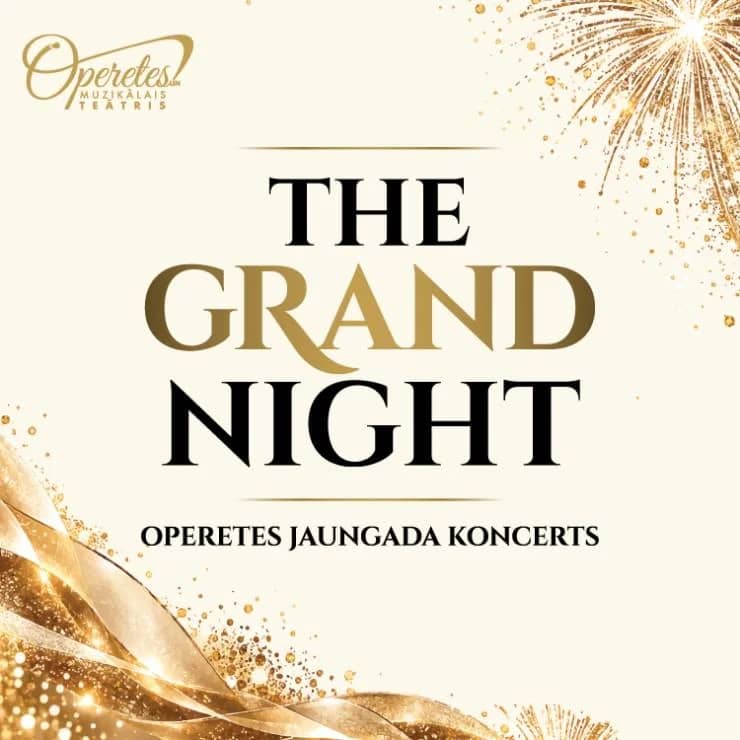 Operetės Naujųjų metų „THE GRAND NIGHT“